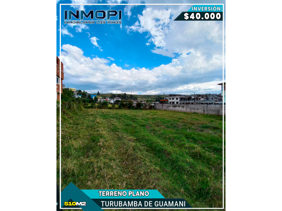 INMOPI VENDE TERRENO, TURUBAMBA DE GUAMANI ? IPS ? 0141