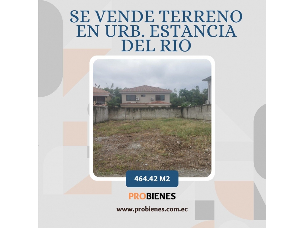 SE VENDE TERRENO EN URBANIZACION LA ESTANCIA